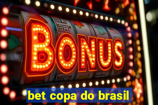 bet copa do brasil